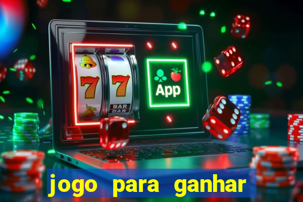 jogo para ganhar dinheiro de verdade no pix sem deposito